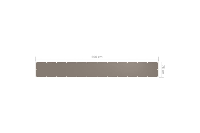 Parvekkeen suoja harmaanruskea 75x600 cm Oxford kangas - Taupe - Puutarhakalusteet - Parveke - Turvallisuus & parvekkeen tuulisuoja - Parvekesuoja