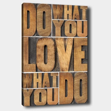 Canvas 70x100 cm - Inspiroiva typografinen sommitelma viestillä DO WHAT YOU LOVE, LOVE WHAT YOU DO - Tummanruskea / Vaaleanruskea / Harmaa - Sisustustuotteet - Taulu & taide - Canvas-taulu