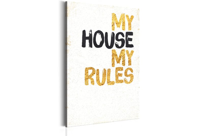 Tavla My Home: My house, my rules 80x120 VALUE_MISSING_1 - Sisustustuotteet - Taulu & taide - Canvas-taulu