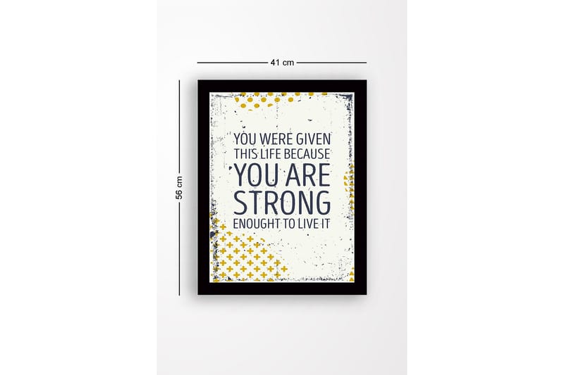Kehystetty puutaulu canvasille - 41x56 cm - Inspiroiva lainaus voimasta ja elämän arvosta - Tummansininen / Keltainen / Valkoinen - Sisustustuotteet - Taulu & taide