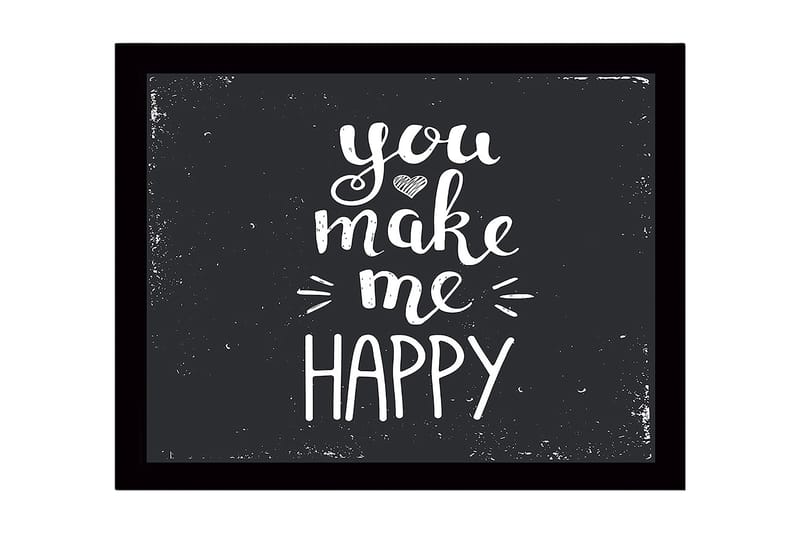 Kehystetty puutaulu canvasille - 41x56 cm - Inspiroiva teksti viestillä you make me happy, Valkoinen / Musta