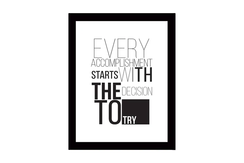 Kehystetty puinen canvas-taulu - 41x56 cm - Inspiroiva lainaus saavutuksista ja päättäväisyydestä, Musta / Valkoinen